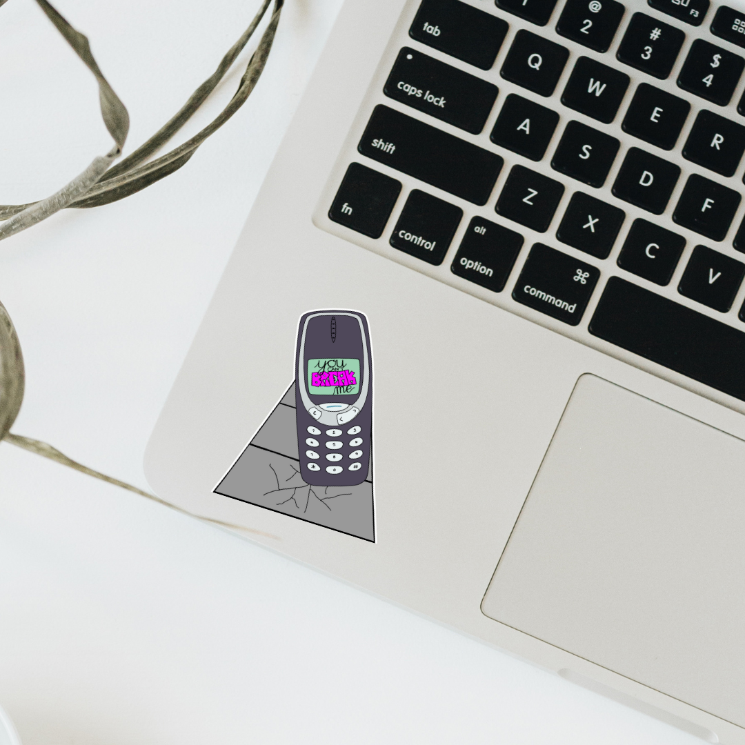 Oops You Can’t Break Me Vinyl Sticker