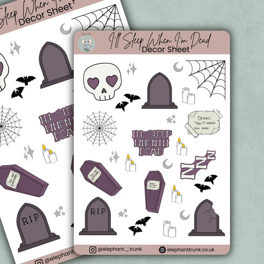 I'll Sleep When I'm Dead Decor Vinyl Sticker Sheet